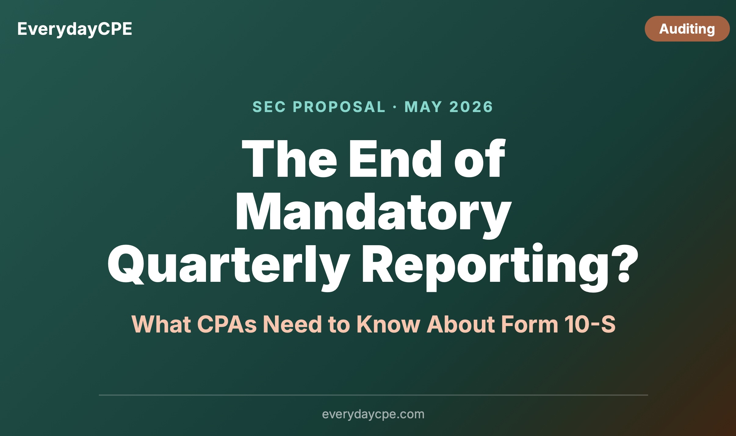 SEC’s Quarterly Reporting Proposal