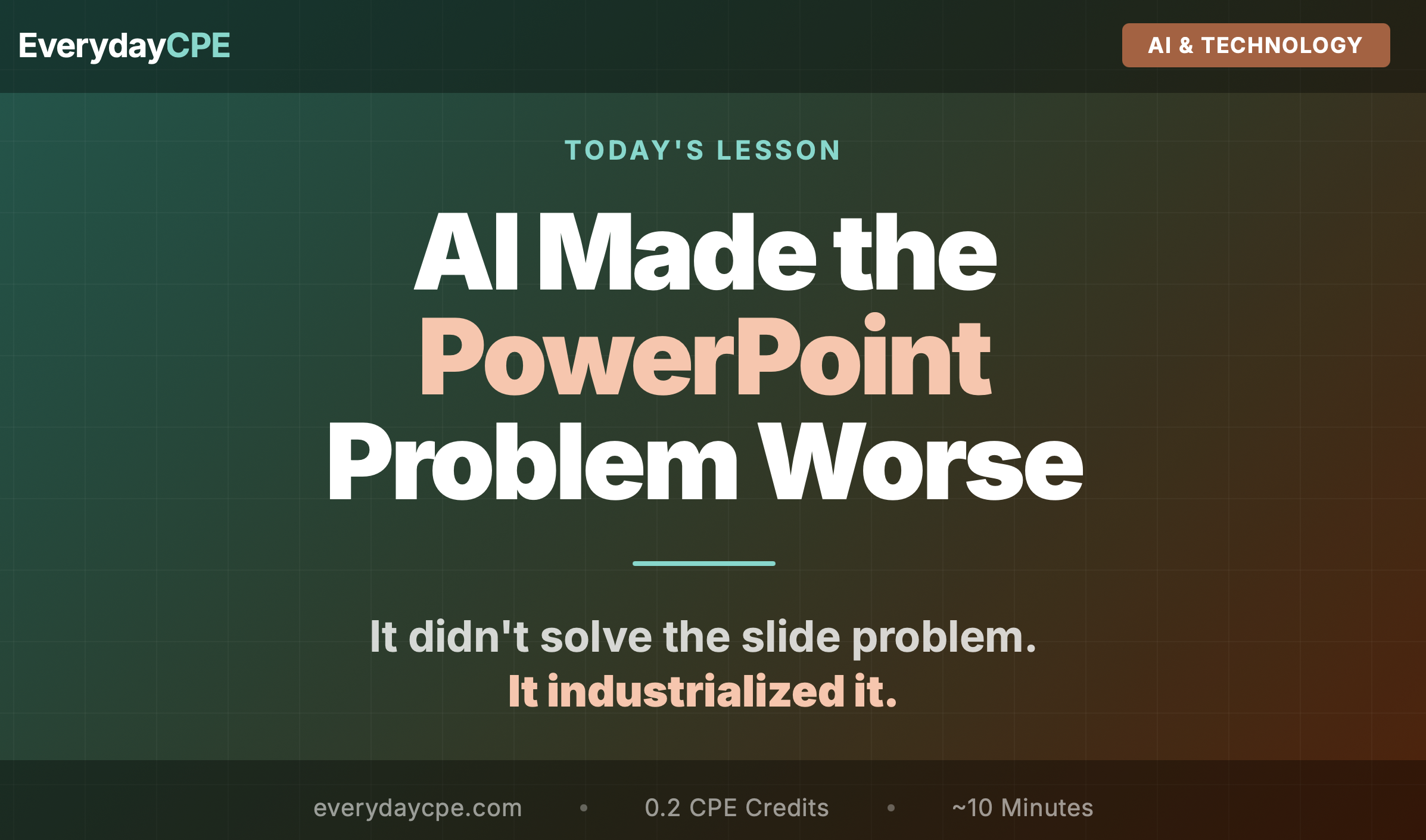 AI Made the Powerpoint Problem Worse