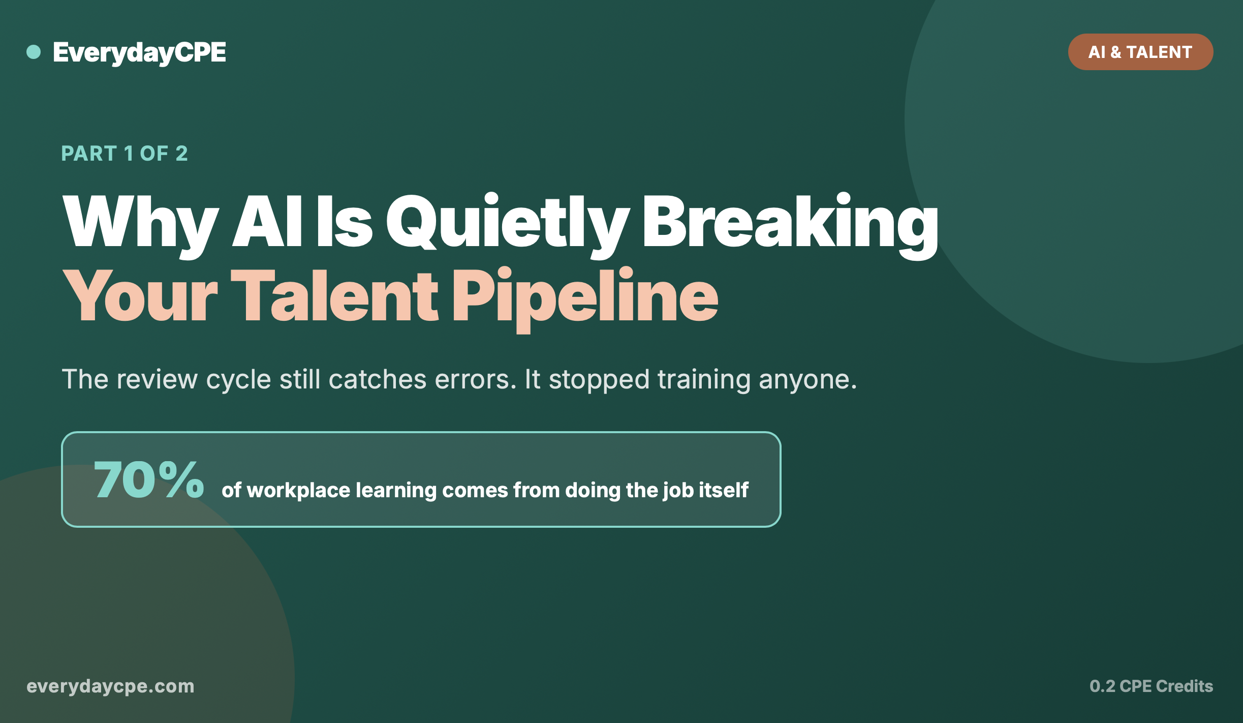 AI Is Breaking Talent Pipelines (Pt 1)