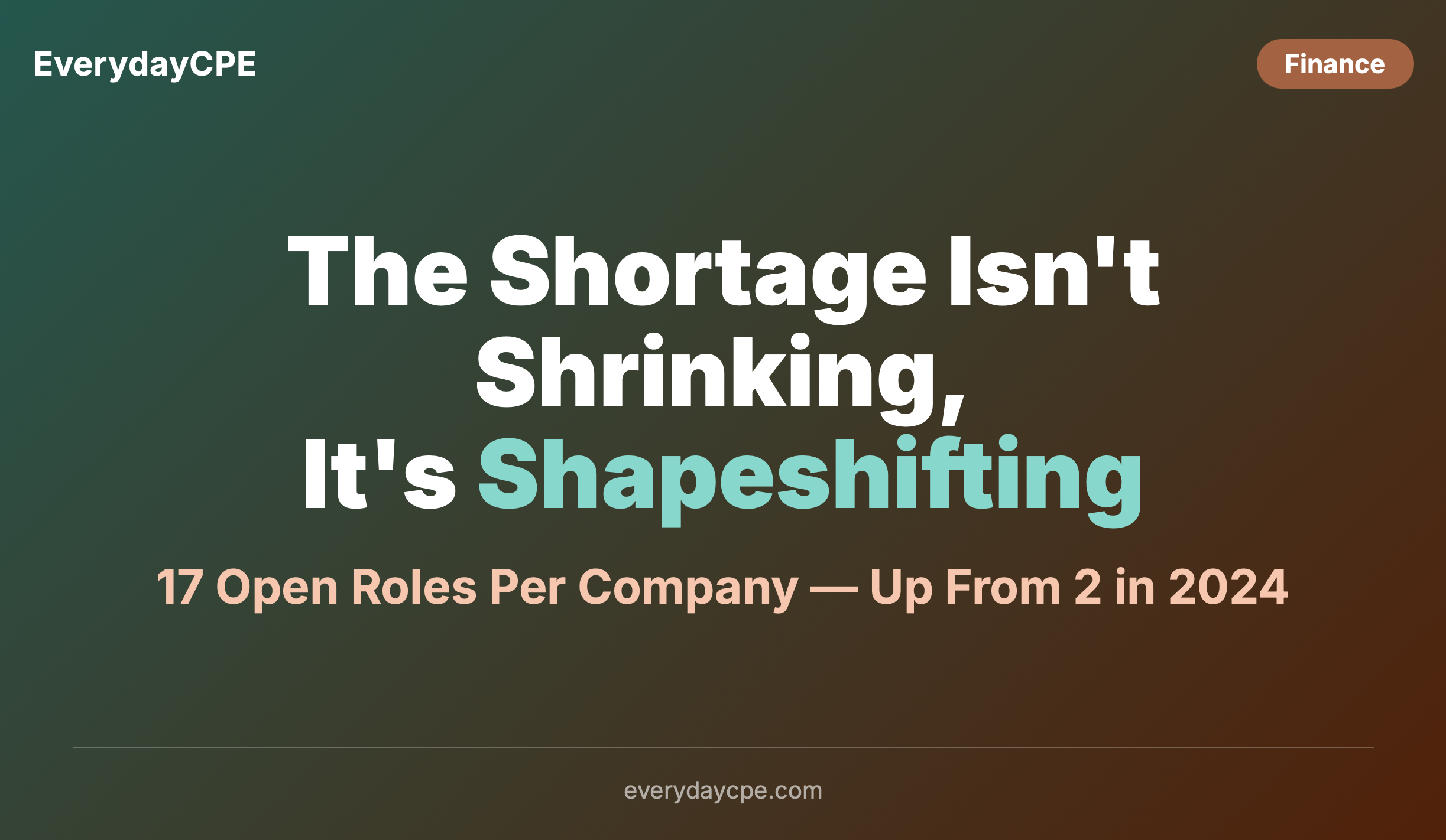 Talent Shortage Is Shapeshifting